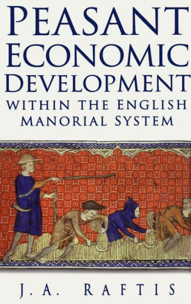 Peasant Economic Development within the English Manorial System