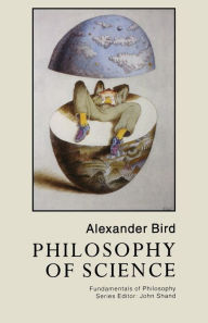 Title: Philosophy of Science, Author: Alexander Bird