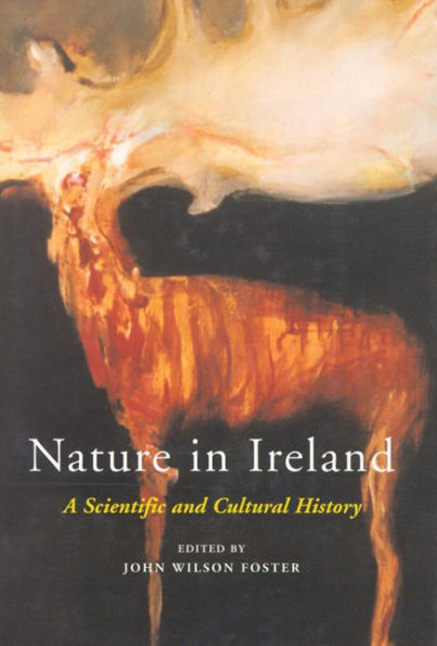 Nature in Ireland: A Scientific and Cultural History