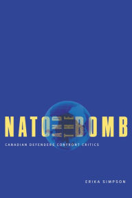 Title: NATO and the Bomb, Author: Erika Simpson