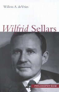 Title: Wilfrid Sellars, Author: Willem deVries