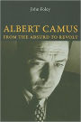 Albert Camus: From the Absurd to Revolt