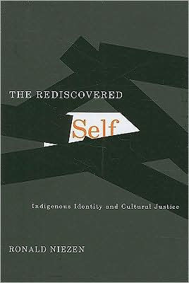 The Rediscovered Self: Indigenous Identity and Cultural Justice