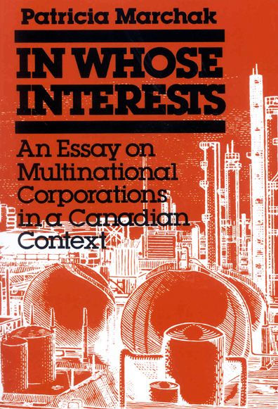 In Whose Interests: An Essay on Multinational Corporations