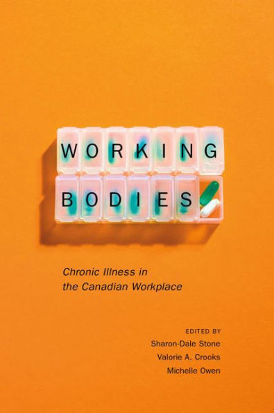 Working Bodies: Chronic Illness the Canadian Workplace