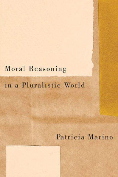 Moral Reasoning a Pluralistic World