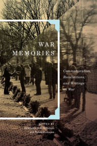 Title: War Memories: Commemoration, Recollections, and Writings on War, Author: Fagen