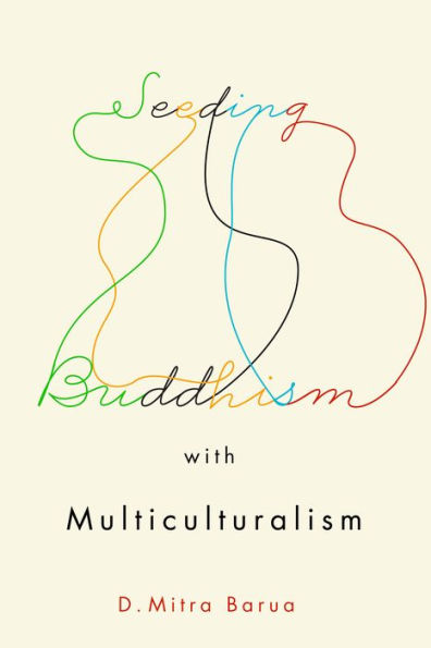 Seeding Buddhism with Multiculturalism: The Transmission of Sri Lankan Toronto