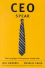 CEO-Speak: The Language of Corporate Leadership