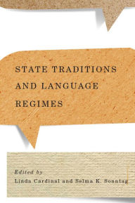 Title: State Traditions and Language Regimes, Author: Linda Cardinal