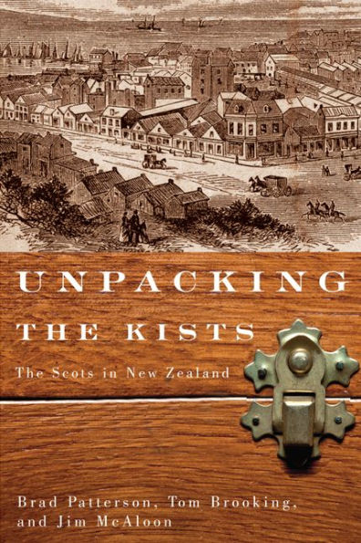 Unpacking the Kists: The Scots in New Zealand