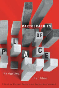 Title: Cartographies of Place: Navigating the Urban, Author: Michael Darroch