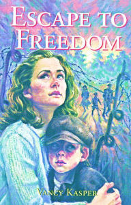 Title: Escape to Freedom, Author: Vancy Kasper