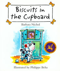 Title: Biscuits in the Cupboard, Author: Barbara Nichol