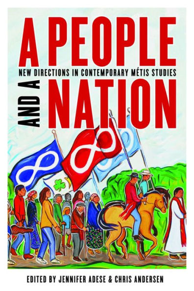 a People and Nation: New Directions Contemporary Métis Studies