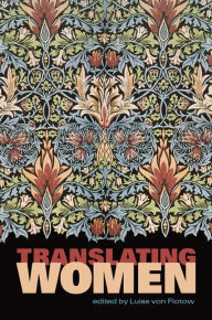 Title: Translating Women, Author: Luise von Flotow