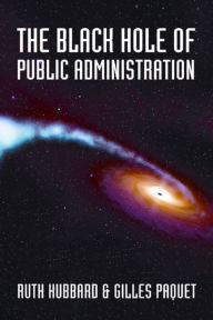 Title: The Black Hole of Public Administration, Author: Ruth Hubbard