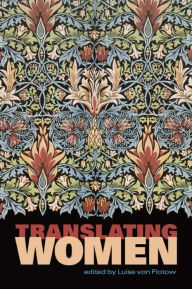 Title: Translating Women, Author: Luise  von Flotow