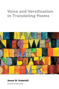 Best audio book downloads for free Voice and Versification in Translating Poems by James Underhill ePub DJVU PDF (English Edition) 9780776622774