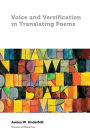 Voice and Versification in Translating Poems