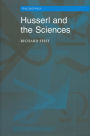 Husserl and the Sciences: Selected Perspectives