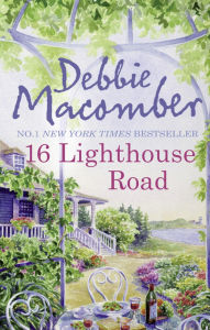 Title: 16 Lighthouse Road (Cedar Cove Series #1), Author: Debbie Macomber