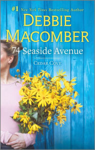 Title: 74 Seaside Avenue: A Novel, Author: Debbie Macomber