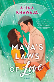 Textbook electronic download Maya's Laws of Love: A Novel by Alina Khawaja 9780778305248 English version