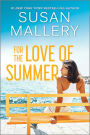 For the Love of Summer: A Summer Beach Read
