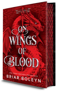 On Wings of Blood (Deluxe Limited Edition): A Novel