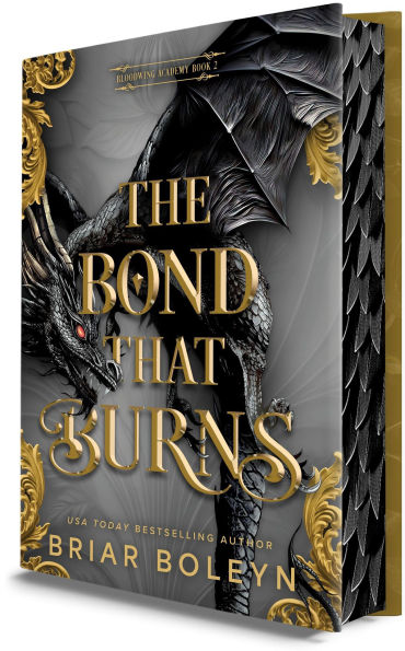 The Bond That Burns (Deluxe Limited Edition): A Novel