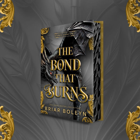 The Bond That Burns (Deluxe Limited Edition): A Novel