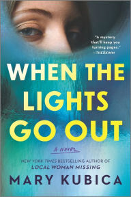 Free ebook downloads mobile phones When the Lights Go Out: A Novel 9780778307754 in English by Mary Kubica FB2 CHM PDF
