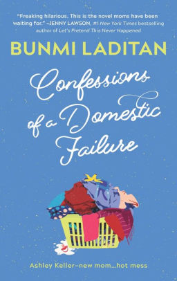 Confessions Of A Domestic Failure By Bunmi Laditan Paperback