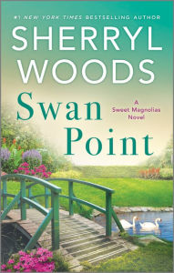 Title: Swan Point (Sweet Magnolias Series #11), Author: Sherryl Woods