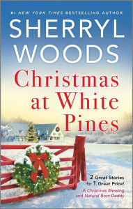 Title: Christmas at White Pines, Author: Sherryl Woods