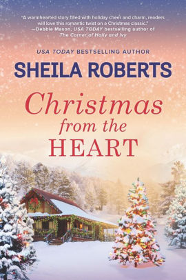 Christmas From The Heart By Sheila Roberts Paperback Barnes