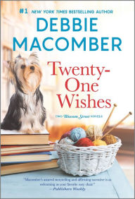 Title: Twenty-One Wishes, Author: Debbie Macomber