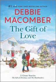 Download full books pdf The Gift of Love by Debbie Macomber English version 9780778309956