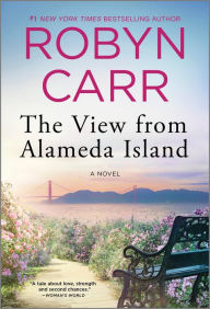 Title: The View from Alameda Island, Author: Robyn Carr