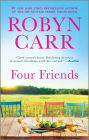 Four Friends: A Novel