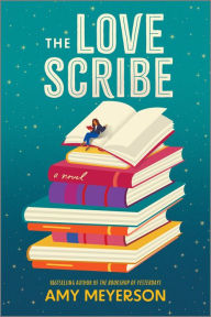 Title: The Love Scribe: A Novel, Author: Amy Meyerson