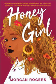 Download google book online Honey Girl: A Novel 9780778311027 by Morgan Rogers