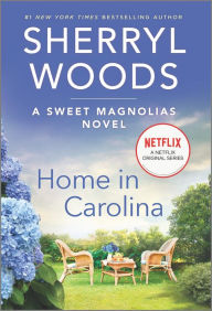 Home in Carolina (Sweet Magnolias Series #5)