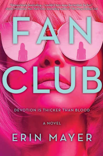 Fan Club: A Novel