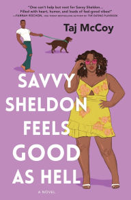 Download ebook for mobile free Savvy Sheldon Feels Good as Hell: A Novel in English by  iBook FB2