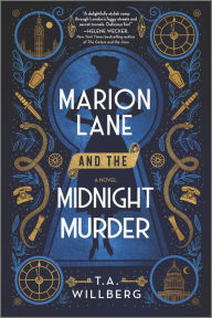 Title: Marion Lane and the Midnight Murder, Author: T.A. Willberg