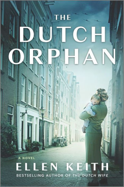 The Dutch Orphan: A Novel