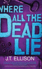 Where All the Dead Lie (Taylor Jackson Series #7)