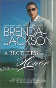 Title: A Brother's Honor, Author: Brenda Jackson